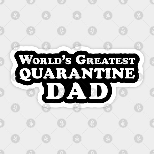 Funny “World’s Greatest Quarantine Dad” Label Sticker by Elvdant